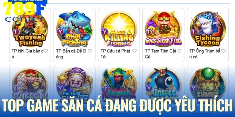 Những game săn cá đang được yêu thích nhất hiện nay